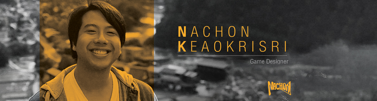 Nachon Keaokrisi - Game Designer